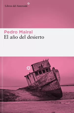 EL AÑO DEL DESIERTO EL AÑO DEL DESIERTO