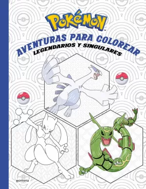 POKÉMON. ACTIVIDADES - AVENTURAS PARA COLOREAR: LEGENDARIOS Y SINGULARES