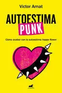 AUTOESTIMA PUNK AUTOESTIMA PUNK