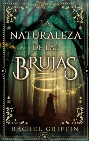 LA NATURALEZA DE LAS BRUJAS LA NATURALEZA DE LAS BRUJAS