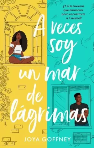 A VECES SOY UN MAR DE LÁGRIMAS A VECES SOY UN MAR DE LÁGRIMAS