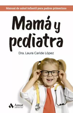 MAMÁ Y PEDIATRA MAMÁ Y PEDIATRA