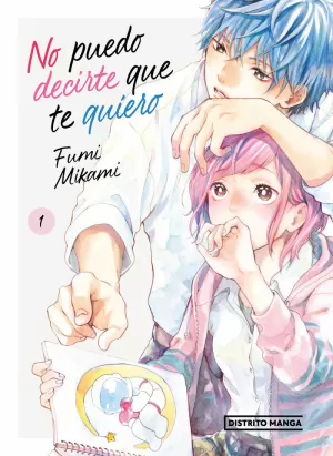 NO PUEDO DECIRTE QUE TE QUIERO 1 NO PUEDO DECIRTE QUE TE QUIERO 1