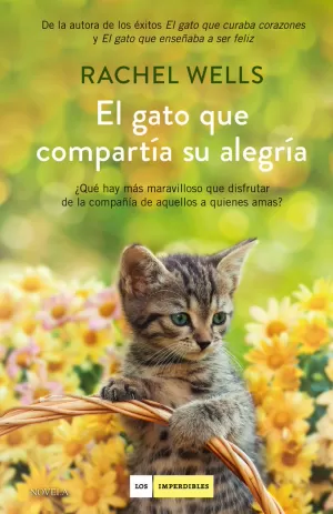 EL GATO QUE COMPARTÍA SU ALEGRÍA EL GATO QUE COMPARTÍA SU ALEGRÍA
