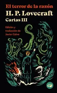 EL TERROR DE LA RAZON CARTAS DE H P LOVECRAFT VOL