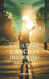 LA ÚLTIMA CANCIÓN DEL VERANO LA ÚLTIMA CANCIÓN DEL VERANO
