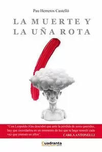 LA MUERTE Y LA UÑA ROTA LA MUERTE Y LA UÑA ROTA