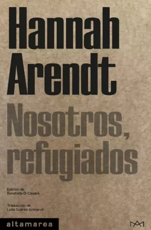 NOSOTROS, REFUGIADOS NOSOTROS, REFUGIADOS