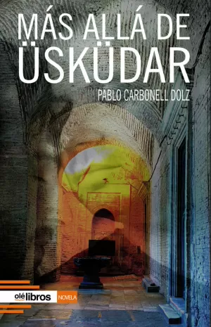 MÁS ALLÁ DE ÜSKÜDAR MÁS ALLÁ DE ÜSKÜDAR