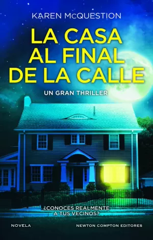 LA CASA AL FINAL DE LA CALLE LA CASA AL FINAL DE LA CALLE