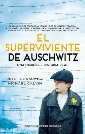 EL SUPERVIVIENTE DE AUSCHWITZ EL SUPERVIVIENTE DE AUSCHWITZ