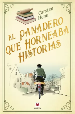 EL PANADERO QUE HORNEABA HISTORIAS EL PANADERO QUE HORNEABA HISTORIAS