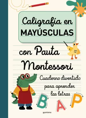 CALIGRAFÍA EN MAYÚSCULAS CON PAUTA MONTESSORI CALIGRAFÍA EN MAYÚSCULAS CON PAUTA MONTESSORI