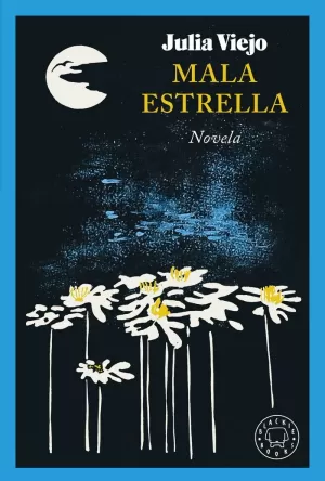 MALA ESTRELLA MALA ESTRELLA