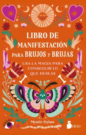LIBRO DE MANIFESTACIÓN PARA BRUJOS Y BRUJAS LIBRO DE MANIFESTACIÓN PARA BRUJOS Y BRUJAS
