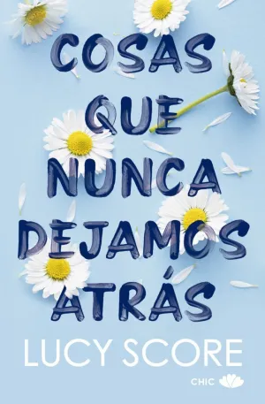 COSAS QUE NUNCA DEJAMOS ATRAS