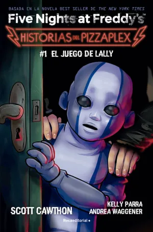 FIVE NIGHTS AT FREDDY´S. EL JUEGO DE LALLY