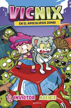 VICNIX 5. VICNIX EN EL APOCALIPSIS ZOMBIE