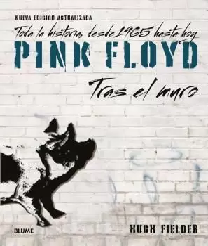 PINK FLOYD. TRAS EL MURO (2023) PINK FLOYD. TRAS EL MURO (2023)