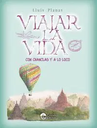 VIAJAR LA VIDA VIAJAR LA VIDA