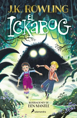 ICKABOG, EL  (EDICIÓN CON ILUSTRACIONES DE BEN MAN