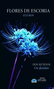 FLORES DE ESCORIA FLORES DE ESCORIA