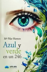 AZUL Y VERDE EN UN 246 AZUL Y VERDE EN UN 246