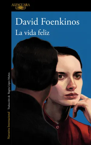 LA VIDA FELIZ LA VIDA FELIZ