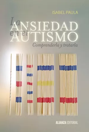 LA ANSIEDAD EN EL AUTISMO LA ANSIEDAD EN EL AUTISMO