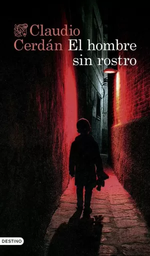 EL HOMBRE SIN ROSTRO EL HOMBRE SIN ROSTRO