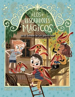 LOS RESCATADORES MÁGICOS 8. EL BOSQUE DE LOS GAMUSINOS LOS RESCATADORES MÁGICOS 8. EL BOSQUE DE LOS GAMUSINOS