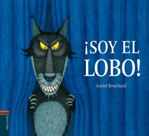 ¡SOY EL LOBO! ¡SOY EL LOBO!
