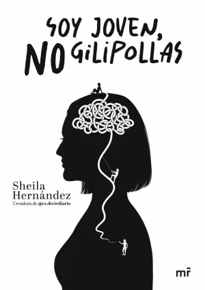 SOY JOVEN, NO GILIPOLLAS SOY JOVEN, NO GILIPOLLAS