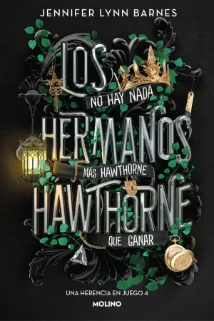 LOS HERMANOS HAWTHORNE (UNA HERENCIA EN JUEGO 4) LOS HERMANOS HAWTHORNE (UNA HERENCIA EN JUEGO 4)