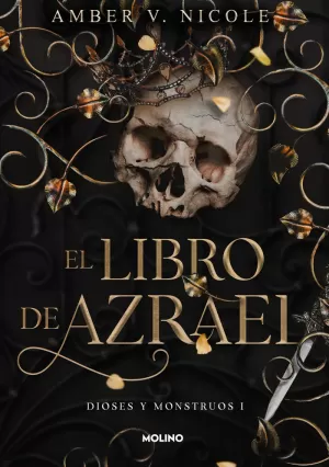 EL LIBRO DE AZRAEL (DIOSES Y MONSTRUOS 1) EL LIBRO DE AZRAEL (DIOSES Y MONSTRUOS 1)