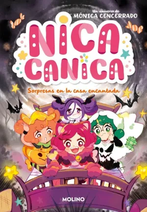 NICA CANICA 6. SORPRESAS EN LA CASA ENCANTADA