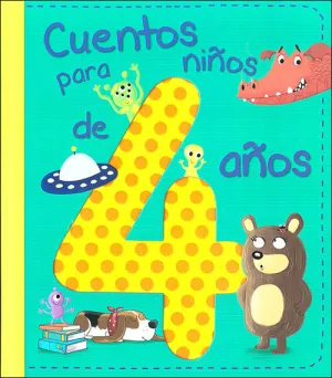 CUENTOS PARA NIÑOS DE 4 AÑOS CUENTOS PARA NIÑOS DE 4 AÑOS