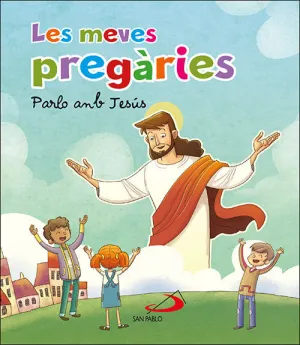 LES MEVES PREGÀRIES LES MEVES PREGÀRIES