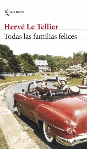 TODAS LAS FAMILIAS FELICES TODAS LAS FAMILIAS FELICES