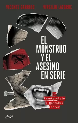 EL MONSTRUO Y EL ASESINO EN SERIE EL MONSTRUO Y EL ASESINO EN SERIE