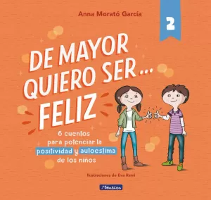 DE MAYOR QUIERO SER... FELIZ 2 (NUEVA EDICIÓN)