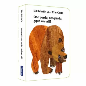 OSO PARDO, OSO PARDO, ¿QUÉ VES ALLÍ? (COLECCIÓN ERIC CARLE) OSO PARDO, OSO PARDO, ¿QUÉ VES ALLÍ? (COLECCIÓN ERIC CARLE)