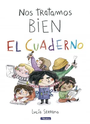 NOS TRATAMOS BIEN EL CUADERNO