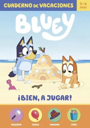 BLUEY BIEN A JUGAR CUADERNO DE VACACIONES 5-6 AÑOS