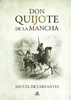 DON QUIJOTE DE LA MANCHA DON QUIJOTE DE LA MANCHA