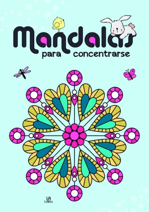 MANDALAS PARA CONCENTRARSE MANDALAS PARA CONCENTRARSE