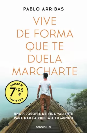 VIVE DE FORMA QUE TE DUELA MARCHARTE (CAMPAÑA EDICIÓN LIMITADA) VIVE DE FORMA QUE TE DUELA MARCHARTE (CAMPAÑA EDICIÓN LIMITADA)