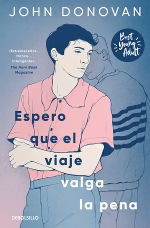 ESPERO QUE EL VIAJE VALGA LA PENA (BEST YOUNG ADULT) ESPERO QUE EL VIAJE VALGA LA PENA (BEST YOUNG ADULT)