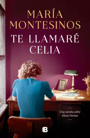 TE LLAMARÉ CELIA TE LLAMARÉ CELIA