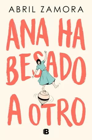 ANA HA BESADO A OTRO ANA HA BESADO A OTRO